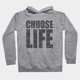 Choose Life Hoodie